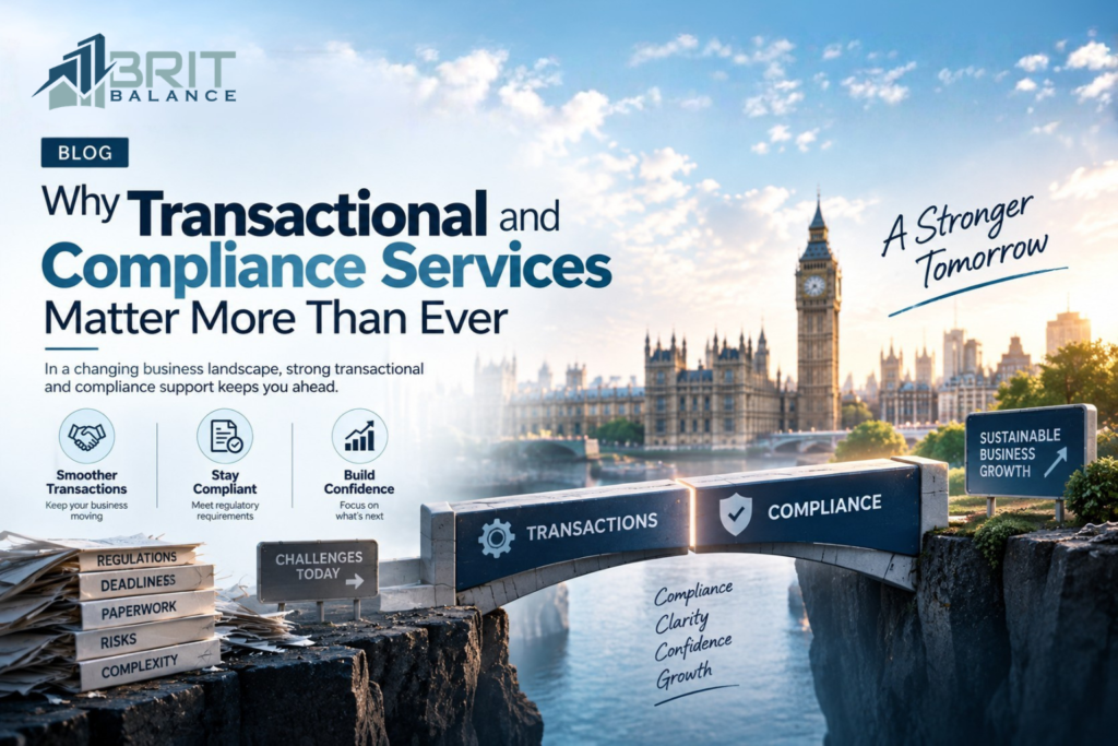 Brit Balance guide on the importance of transactional and compliance services for UK businesses.