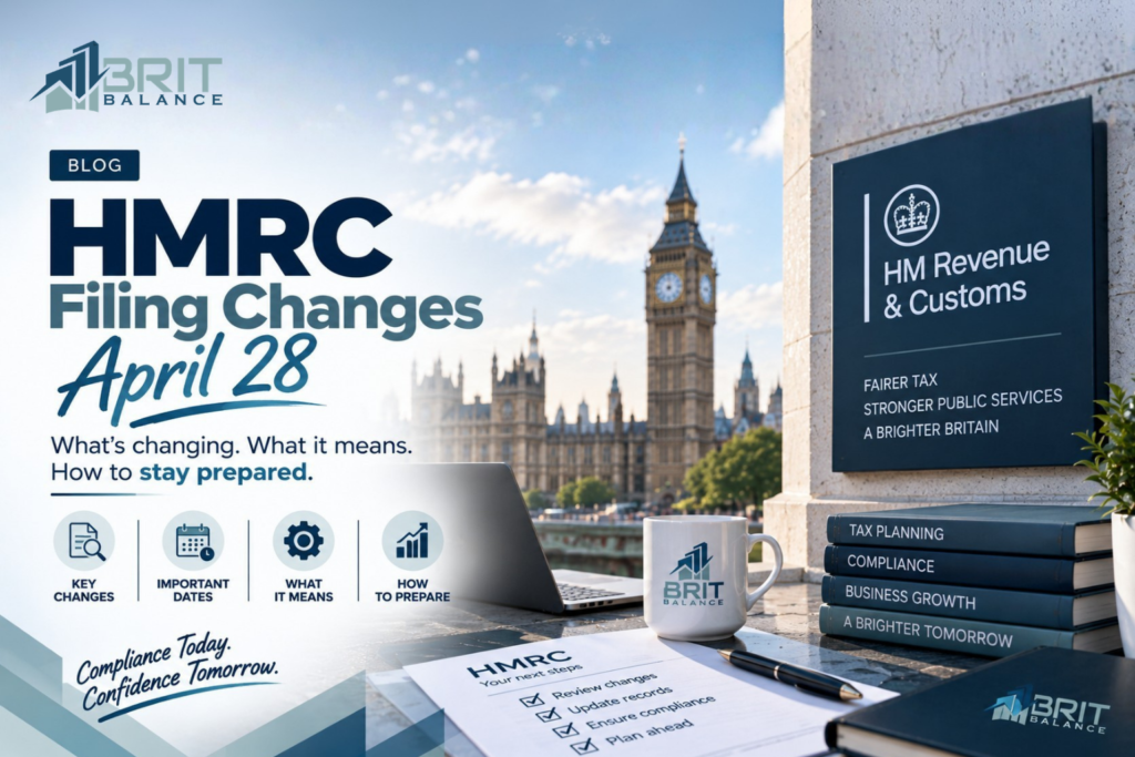 Brit Balance guide on HMRC filing changes for April 28 and UK tax compliance steps.