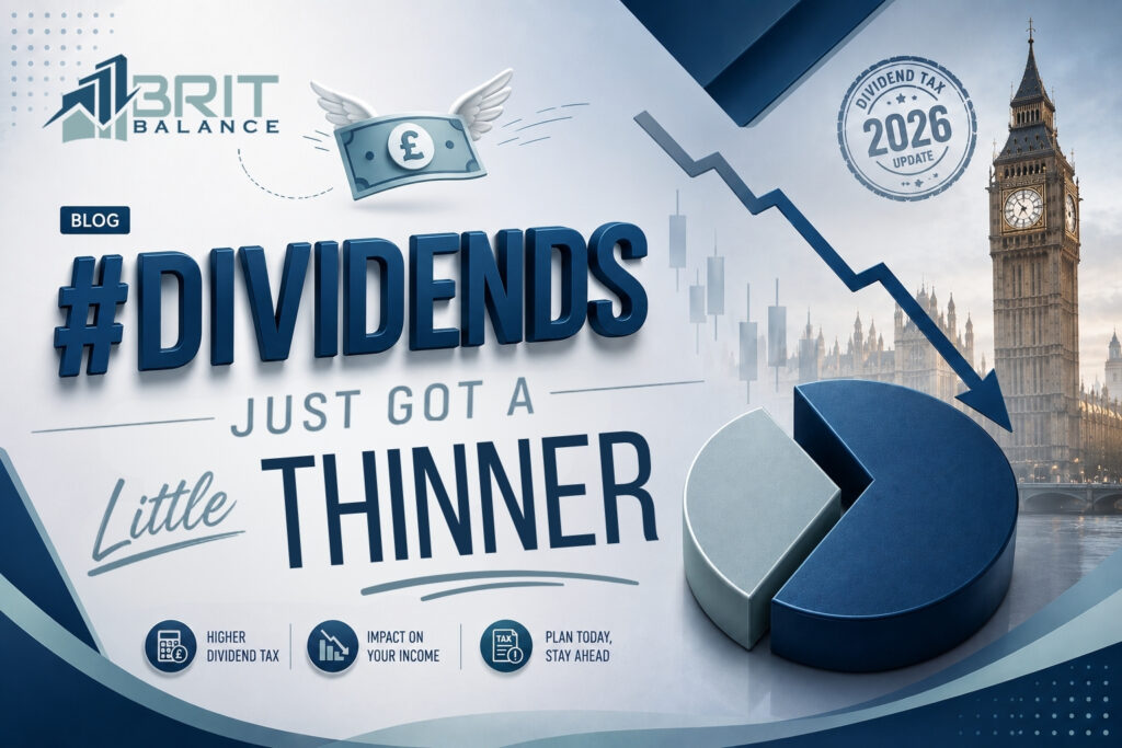 Brit Balance guide on the UK dividend tax 2026 updates, higher tax rates, and income planning.