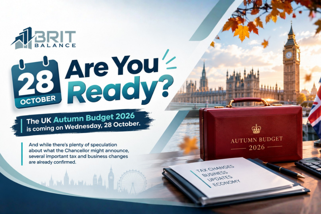 Brit Balance guide on the UK Autumn Budget 2026 on 28 October, highlighting tax changes and business updates.