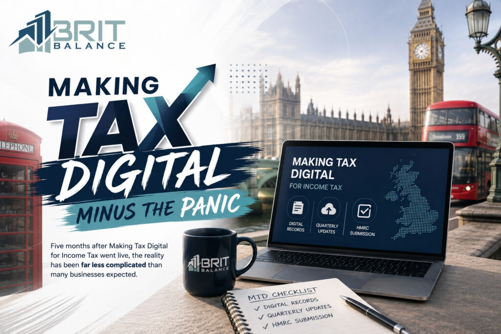 Brit Balance guide on Making Tax Digital (MTD) for Income Tax in the UK, simplifying HMRC submissions.